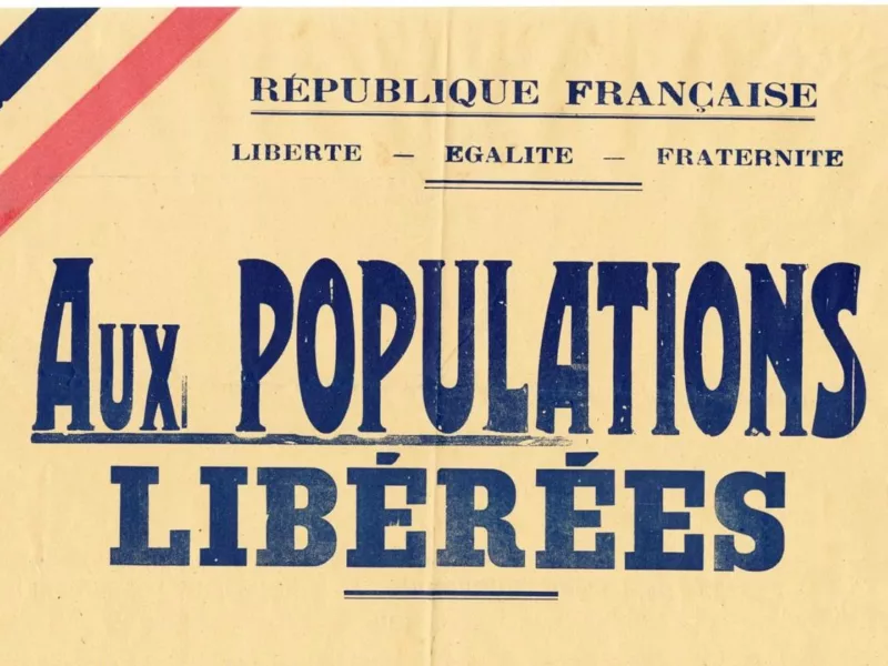 Détail. Création : Préfecture. de Loire-Inférieure Gouvernement provisoire de la République Française. Collection Saint-Nazaire Agglomération Tourisme-Écomusée Détail d'une affiche éditée pour la libération de la poche de Saint-Nazaire dont le titre est "Aux populations libérées"