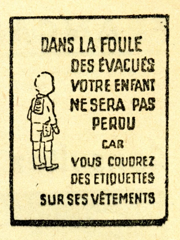 Extrait d’une brochure de la Défense passive. Archives municipales de Saint-Nazaire. Fonds Campredon. Affichette conseillant aux parents de coudre le nom de leur enfant sur ses vêtements lors des évacuation de la Seconde Guerre mondiale.