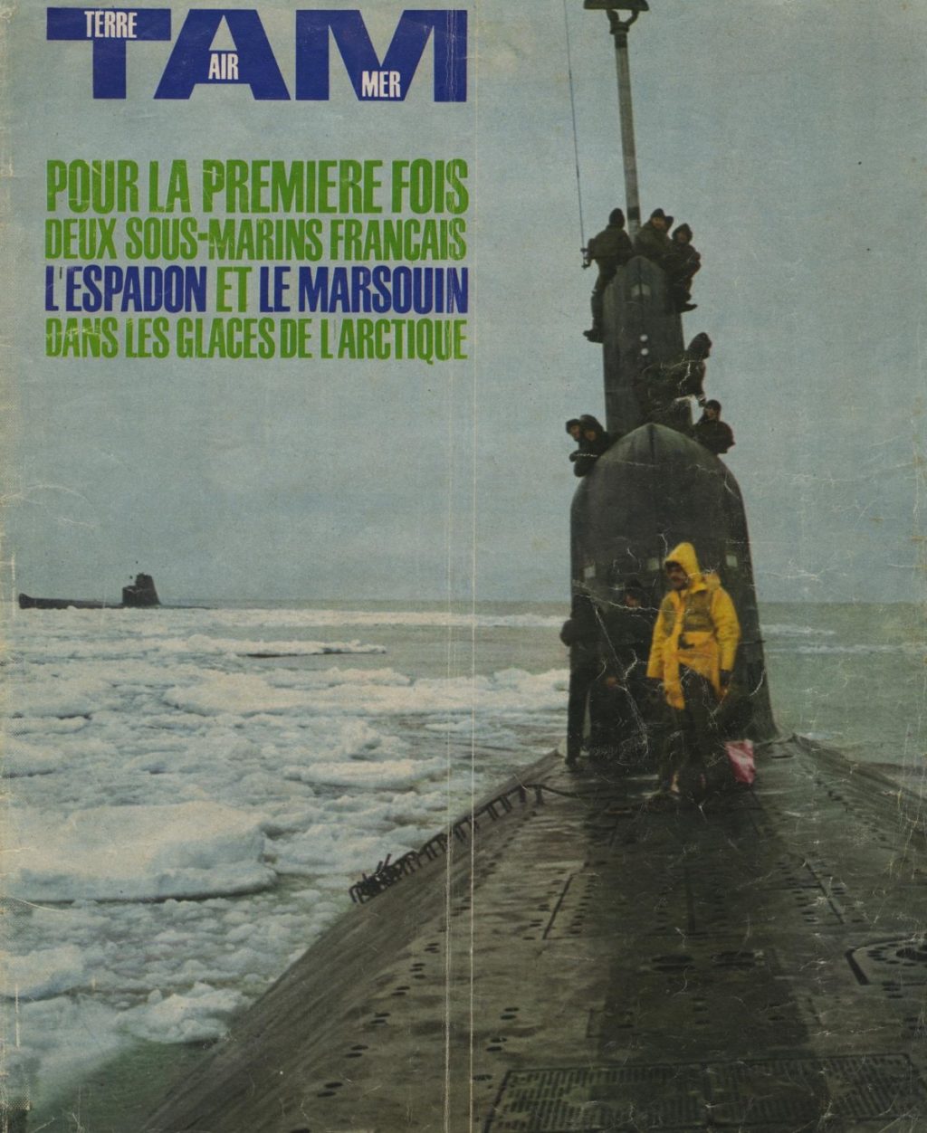 Couverture en couleurs du magazine interarmées Terre Air Mer en 1964 représentant une photographie prise sur le pont du sous-marin Espadon.