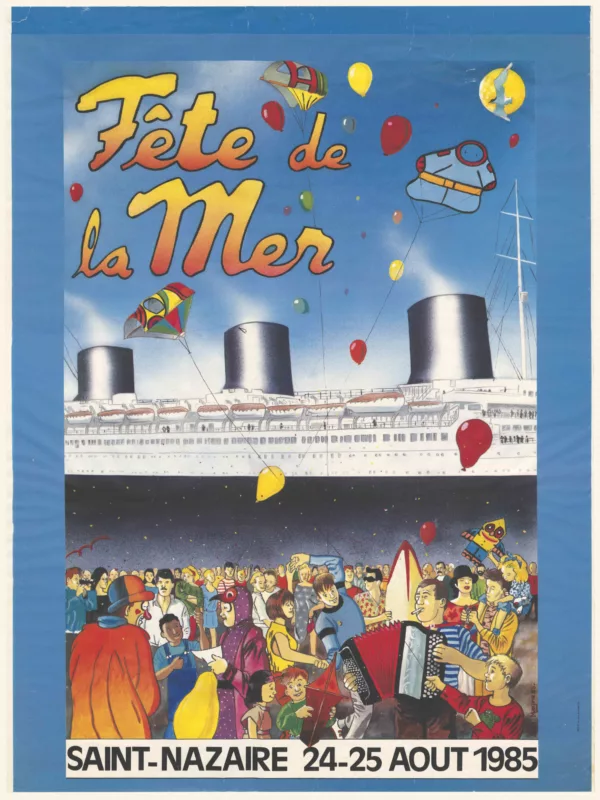 Illustrateur : Yves Magne. Imprimeur : HDV. Collection Saint-Nazaire Agglomération Tourisme – Écomusée Affiche de la 4e édition de la Fête de la Mer à Saint-Nazaire représentant une foule bigarrée devant un paquebot.